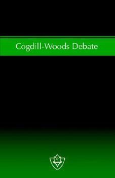 Paperback Cogdill-Woods Debate: The issue of "Congregational Cooperation" - a debate on Institutionalism Book