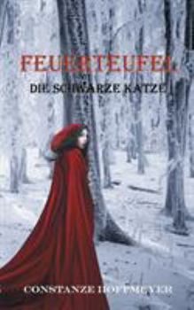 Paperback Feuerteufel: Die schwarze Katze [German] Book