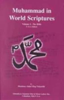 Hardcover Muhammad in World Scriptures: The Bible: 1 Book