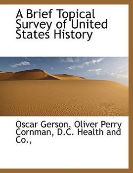 Paperback A Brief Topical Survey of United States History Book