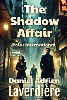 The Shadow Affair: International Polar and Investigation
