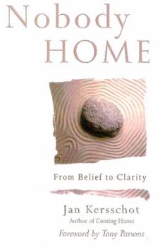 Paperback Nobody Home: From Belief to Clarity Book