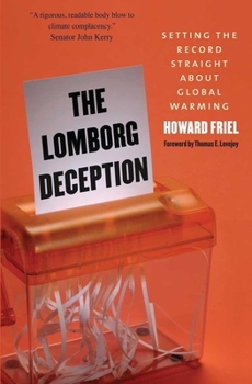 Paperback Lomborg Deception: Setting the Record Straight about Global Warming Book