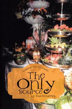 Hardcover The Only Source by Gidi Gourmet Book