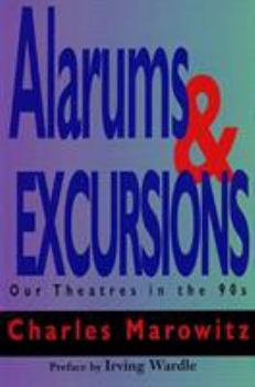 Paperback Alarums & Excursions: Our Theatres in the 90s Book
