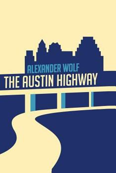 Paperback The Austin Highway Book