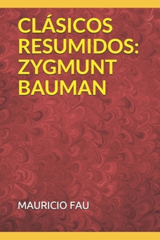 Paperback Clásicos Resumidos: Zygmunt Bauman [Spanish] Book
