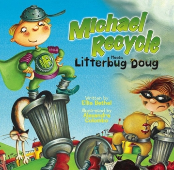 Hardcover Michael Recycle Meets Litterbug Doug Book