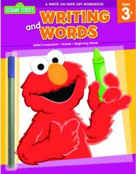 Paperback Sesame Street Writing & Words Write-On Wipe-Off Workbook (1 2 3 Sesame Street) Book