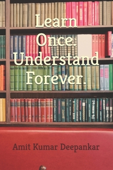 Paperback Learn Once. Understand Forever. Book