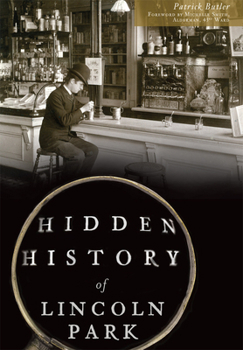 Paperback Hidden History of Lincoln Park Book
