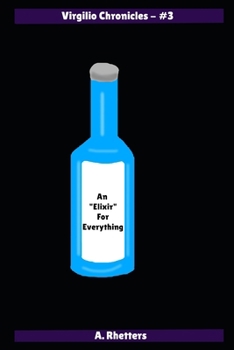Paperback An "Elixir" For Everything Book