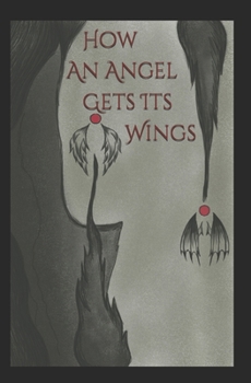 Paperback How An Angel Gets Its Wings (Resonance) Book