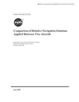 Paperback Comparison of Relative Navigation Solutions Applied Between Two Aircraft Book