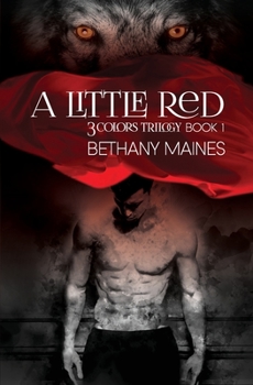 A Little Red - Book #1 of the 3 Colors Trilogy
