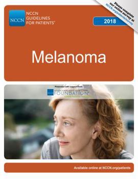 Paperback NCCN Guidelines for Patients®: Melanoma 2018 Book