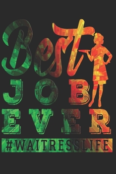 Paperback Waitress Notebook: Waitress Notebook The perfect gift idea for waiter or waitress. The paperback has 120 white pages with dot matrix that Book