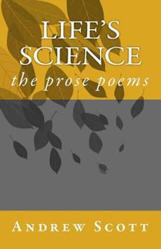 Paperback Life's Science: the prose poems Book