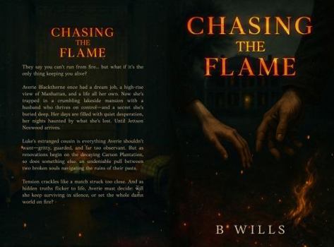 Chasing The Flame (The Sacred Flames Of Ruin)