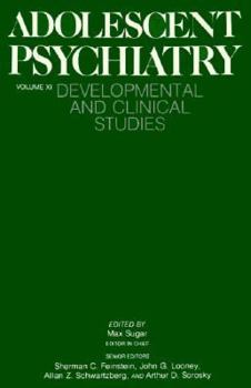 Hardcover Adolescent Psychiatry, Volume 11: Developmental and Clinical Studies Book