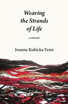 Paperback Weaving the Strands of Life: A Memoir Book