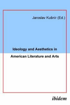 Paperback Ideology and Aesthetics in American Literature and Arts. Book