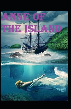 Paperback Anne of the Island Illustrated Book