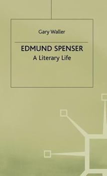 Hardcover Edmund Spenser: A Literary Life Book