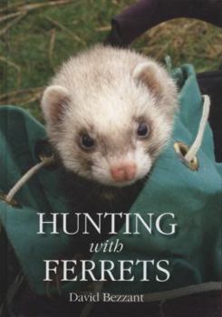 Hardcover Hunting with Ferrets Book