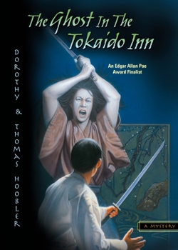 The Ghost in the Tokaido Inn - Book #1 of the Samurai Detective