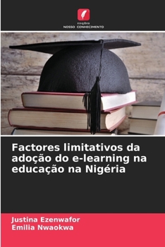 Paperback Factores limitativos da adoção do e-learning na educação na Nigéria [Portuguese] Book