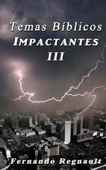 Paperback Temas Biblicos Impactantes III [Spanish] Book