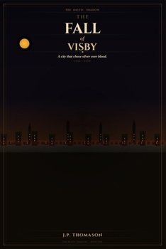 Paperback The fall of Visby: The Baltic shadow- book one Book