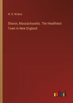 Paperback Sharon, Massachusetts. The Healthiest Town in New England Book