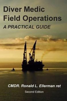 Paperback Diver Medic Field Operations: A Practical Guide Book