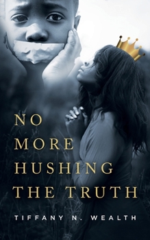 Paperback No More Hushing the Truth Book