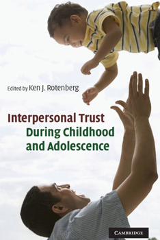 Hardcover Interpersonal Trust During Childhood and Adolescence Book