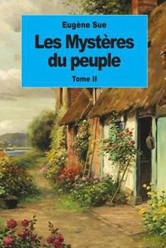 Paperback Les Mystères du peuple: Tome II [French] Book