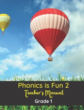 Paperback Phonics is Fun 2 Teacher's Manual: Grade 1 Book