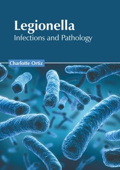Hardcover Legionella: Infections and Pathology Book