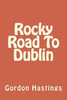 Paperback Rocky Road To Dublin Book