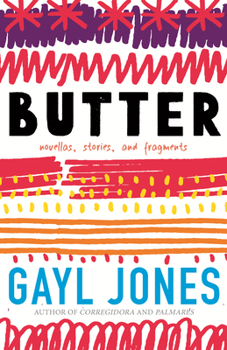 Paperback Butter: Novellas, Stories, and Fragments Book