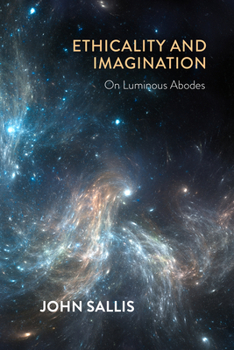 Paperback Ethicality and Imagination: On Luminous Abodes Book