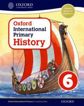 Paperback Oxford International Primary History Student Book 6 Book
