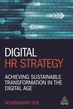 Paperback Digital HR Strategy: Achieving Sustainable Transformation in the Digital Age Book