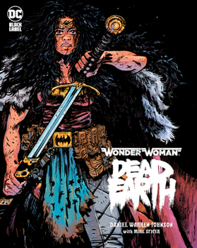 Hardcover Wonder Woman: Dead Earth Book