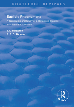 Paperback Euclid's Phaenomena: A Translation and Study of a Hellenistic Treatise in Spherical Astronomy Book
