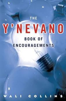 Paperback The Y'nevano Book of Encouragements Book