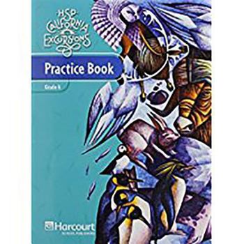 Paperback Harcourt School Publishers Storytown: Practice Book Student Edition Excursions 10 Grade 4 Book