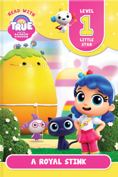 Read with True: A Royal Stink